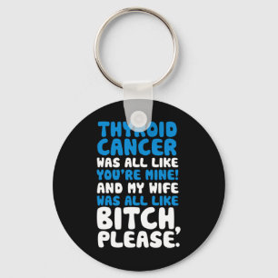 Chaveiro Cancer Minha Esposa Apoio Citação Divertida