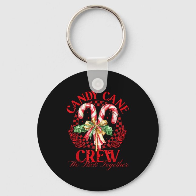 Chaveiro Candy Cane Crew We Stick Together Christmas Costum (Frente)