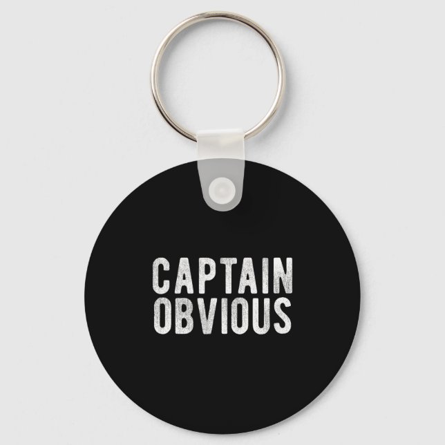 Chaveiro Captain Obvious Funny Phrase Saying Expression Sai (Frente)