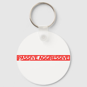 Chaveiro Carimbo agressivo passivo