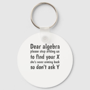 Chaveiro Caro Álgebra Pare De Pedir Para Encontrarmos Seu X