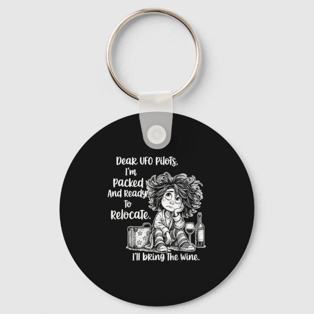 Chaveiro Caro Ufo, estou arrumado e pronto para me deslocar (Frente)