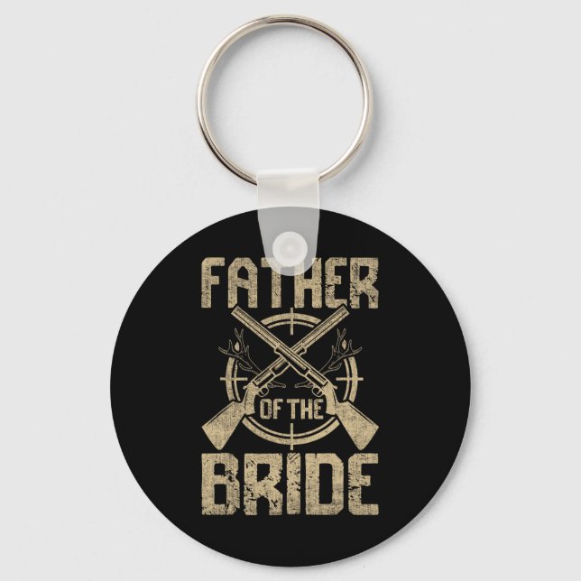 Chaveiro Casamento Engraçado Pai Da Noiva Caça  (Frente)