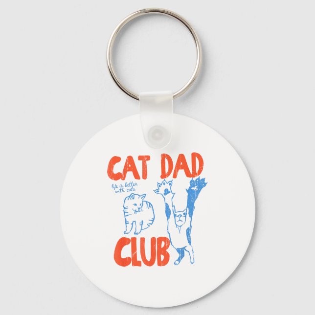 Chaveiro Cat Dad Club, Life Is Better With Cats, Cat Dad, F (Frente)