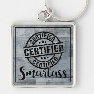 Chaveiro Certified Smartass 2