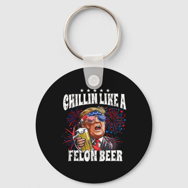 Chaveiro Cerveja 2024 Chillin Like A Felon (Frente)