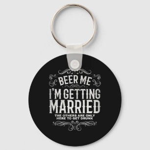 Chaveiro Cerveja pra Mim Estou Me Casando Despedida de Solt