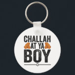 Chaveiro Challah no Ya Boy Funny Juewish Hanukkah Holiday<br><div class="desc">chanukah, menorah, hanukkah, dreidel, judaísmo, feriado, religião, natal, </div>