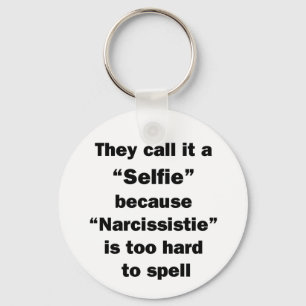 Chaveiro Chamam-Lhe Uma Selfie