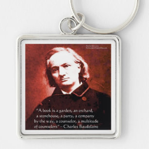 Chaveiro Charles Baudelaire "A Book Is" Wisdom cita present