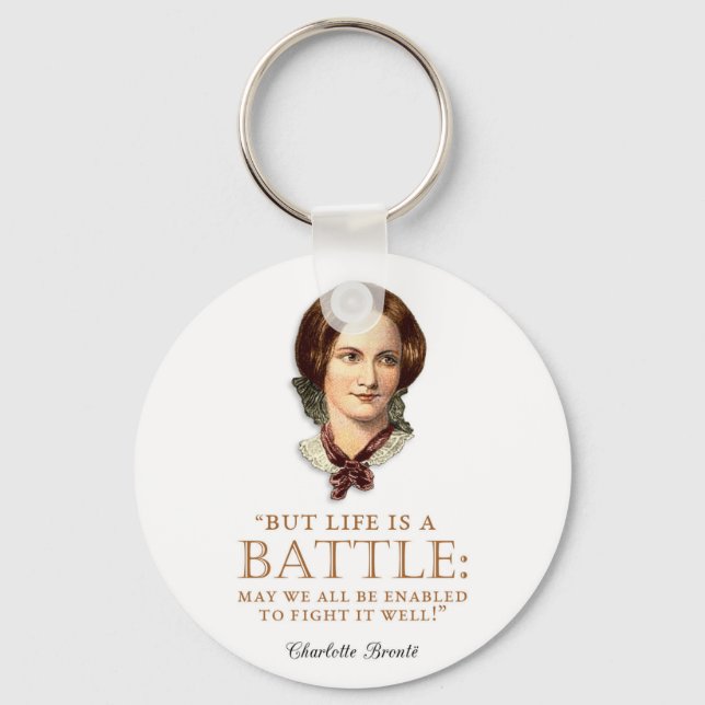 Chaveiro Charlotte Bronte - A Vida É Uma Batalha (Frente)