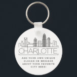 Chaveiro Charlotte, NC Stylized Skyline | Slogan Personaliz<br><div class="desc">Uma cadeia chave única representando a bela cidade de Charlotte, NC. Este chaveiro apresenta uma ilustração estilizada do horizonte único da cidade com seu nome embaixo. Por baixo do nome da cidade está um lugar para o seu slogan ou afirmação exclusivo sobre a sua cidade favorita.</div>