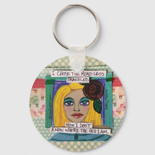 Chaveiro Chaveiro, escolhi a estrada menos viajada