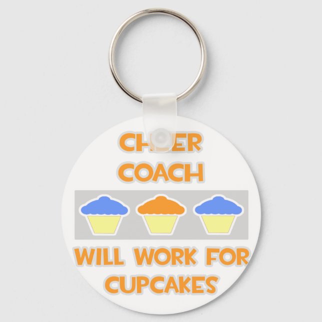 Chaveiro Cheer Coach ... Will Work For Cupcakes (Frente)