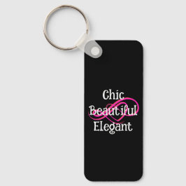 Chaveiro Chic, Beautiful, Elegant Acrylic Keychain