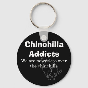 Chaveiro Chinchilla Addicts, somos impotentes...