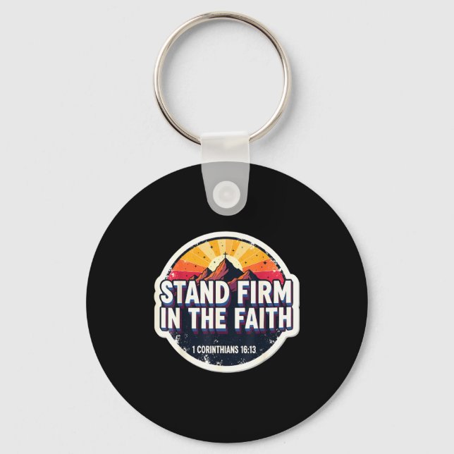 Chaveiro Christian Bible Verse Quote Stand Firm In The Fait (Frente)