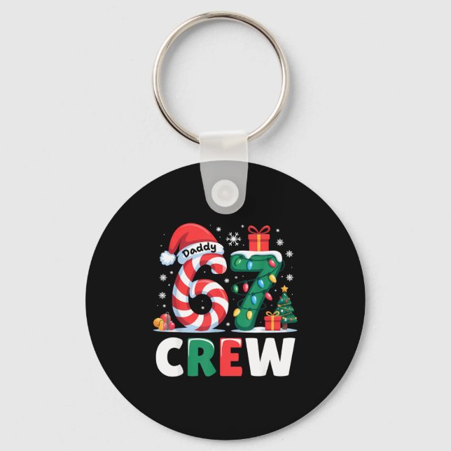 Chaveiro Christmas 67 Crew Daddy 6-7 Funny Matching Candy H (Frente)