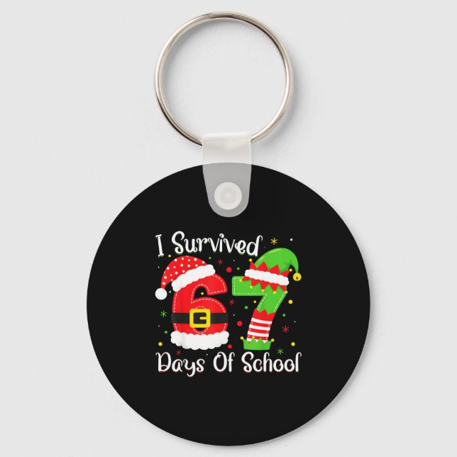 Chaveiro Christmas I Survived 67 Days Of School Funny Six S (Frente)