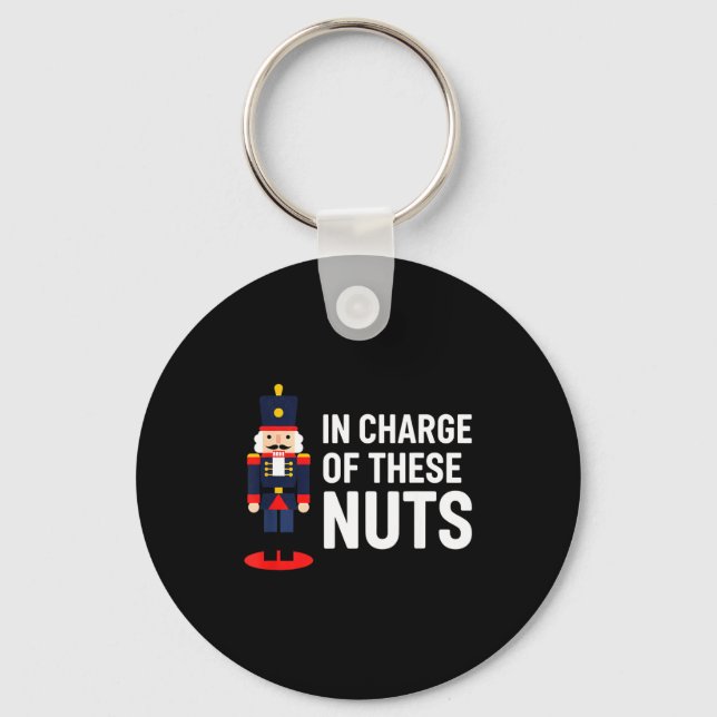 Chaveiro Christmas Nutcracker In Charge Of These Nuts Funny (Frente)