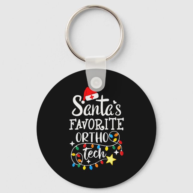 Chaveiro Christmas Orthopedic Technician Santa's Favorite O (Frente)