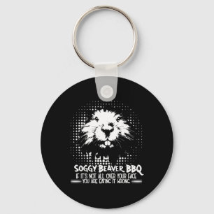 Chaveiro Churrasco De Beaver Sogggy Se Não Estiver Em Sua C