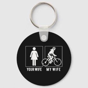 CHAVEIRO CICLO ENGRAÇADO - SUA ESPOSA - MEU CICLISTA DE MU