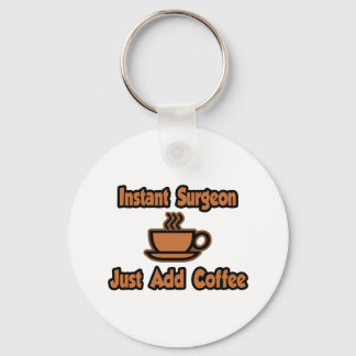 Chaveiro Cirurgião Instantâneo.. Apenas adicione café