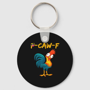 Chaveiro Citação engraçada de humor de frango meme de galo