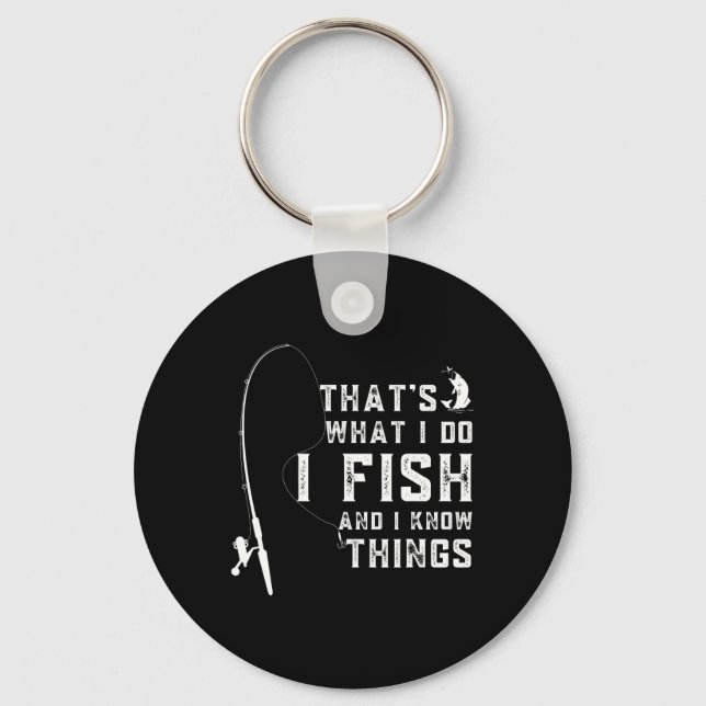 Chaveiro Citação Engraçada de Peixe Isso É o Que Eu Faço E  (Frente)