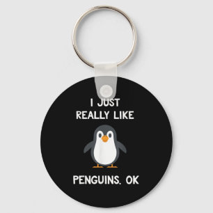 Chaveiro Citação Engraçada de Pinguim Eu Só Realmente Gosto