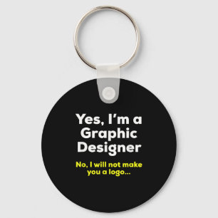 Chaveiro Citação Engraçada do Designer Gráfico. Sim, Sou Um