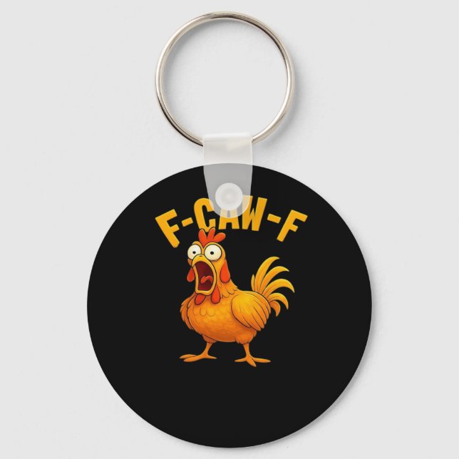 Chaveiro Citação engraçada essencial de frango F-Caw-F (Frente)