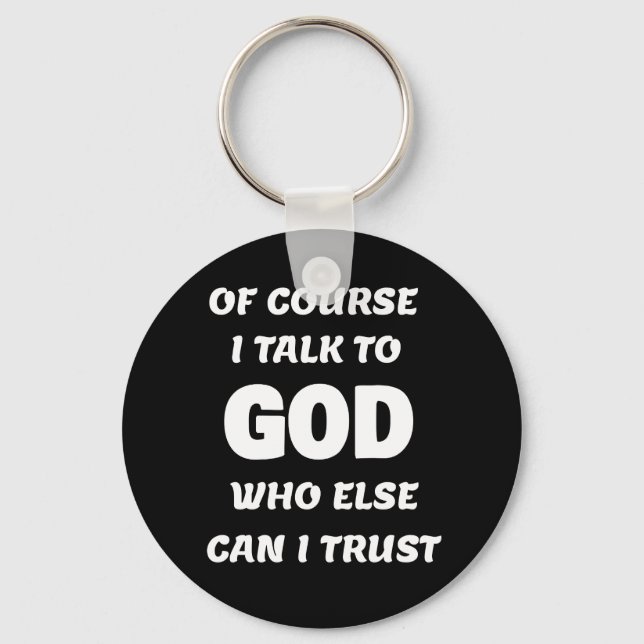 Chaveiro Claro que falo com Deus (Frente)