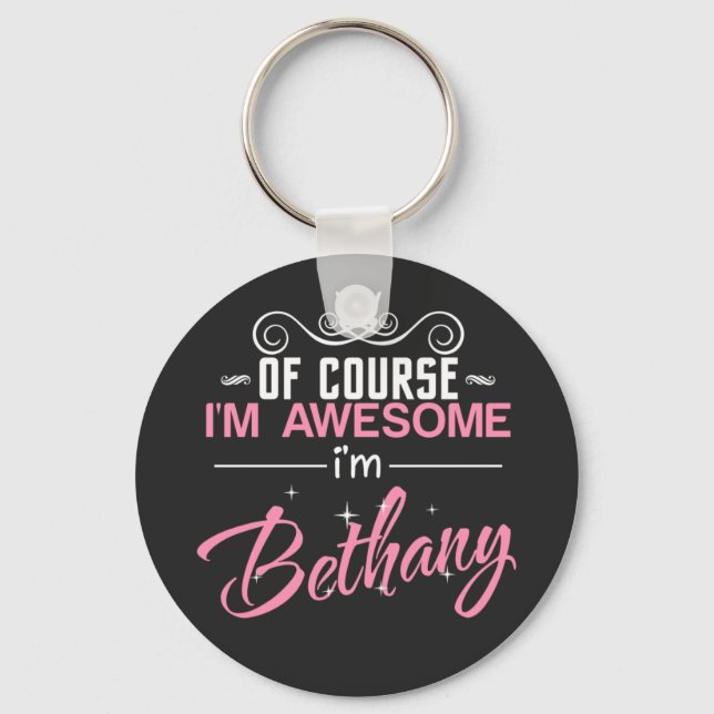 Chaveiro Claro que sou incrível. Sou Bethany. (Frente)