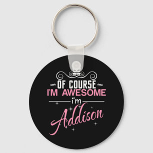 Chaveiro Claro que sou incrível. Sou o nome Addison
