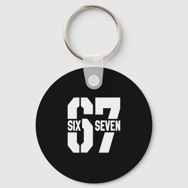 Chaveiro Clic 67 Meme - I Love Six Seven  (Frente)