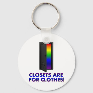 Chaveiro Closets are for Clothes
