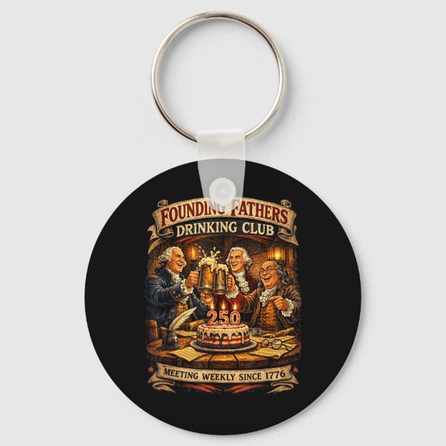 Chaveiro Clube de Bebidas dos Pais Fundadores Divertido Pat (Frente)