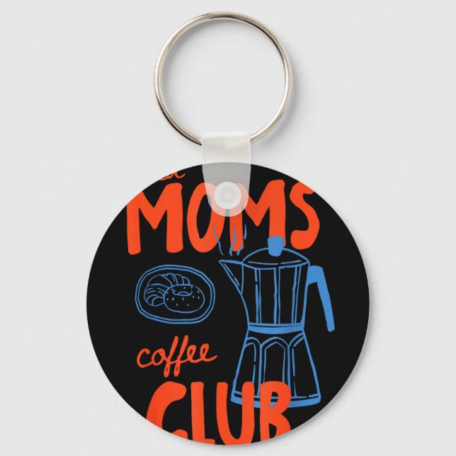 Chaveiro Clube de café das mães cansadas vida de mãe feliz  (Frente)