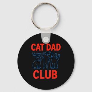 Chaveiro Clube do Pai de Gato A Vida é Melhor Com Gatos Dia