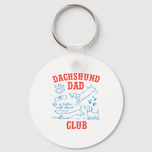 Chaveiro Clube do Papai Dachshund A Vida é Melhor Com Doxie (Frente)