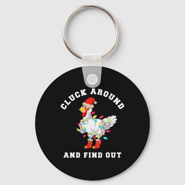 Chaveiro Cluck Around And Find Out Fun Christmas Chicken  (Frente)