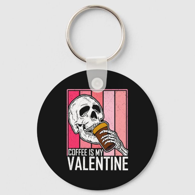 Chaveiro Coffee Is My Valentine Skeleton Skull Valentines D (Frente)
