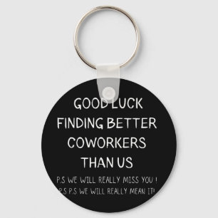 Chaveiro Colega Deixando Colega De Trabalho Deixando Um Nov