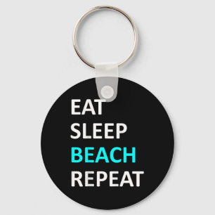 Chaveiro Come Sleep Beach Repete Camisa Engraçada Praia Mor