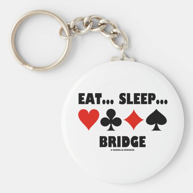 Chaveiro Comer... Dormir... Bridge (Bridge Humor Card Suits (Frente)