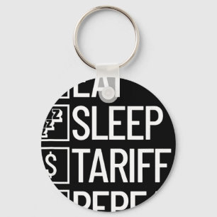Chaveiro Comer Dormir Tarifa Repetir Divertido Trump Tarifa