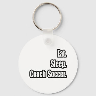 Chaveiro Comer. Dormir. Treinador Soccer.