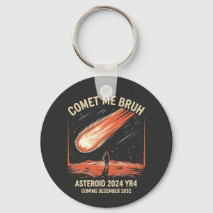 Chaveiro Comet Me Bruh Funny ASTEROID 2024 YR4